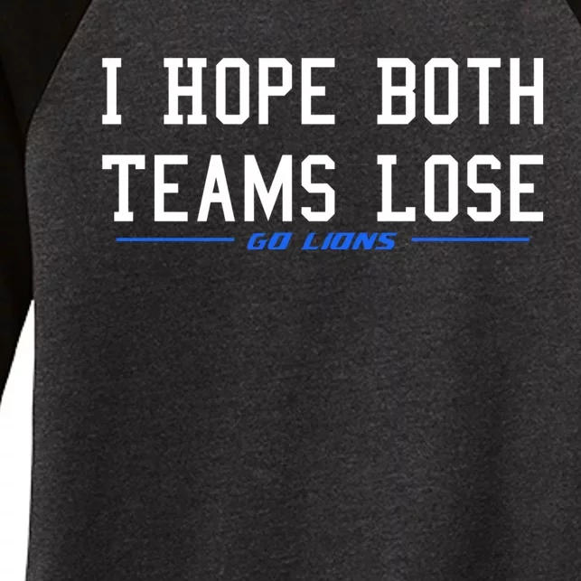 I Hope Both Teams Lose Women's Tri-Blend 3/4-Sleeve Raglan Shirt