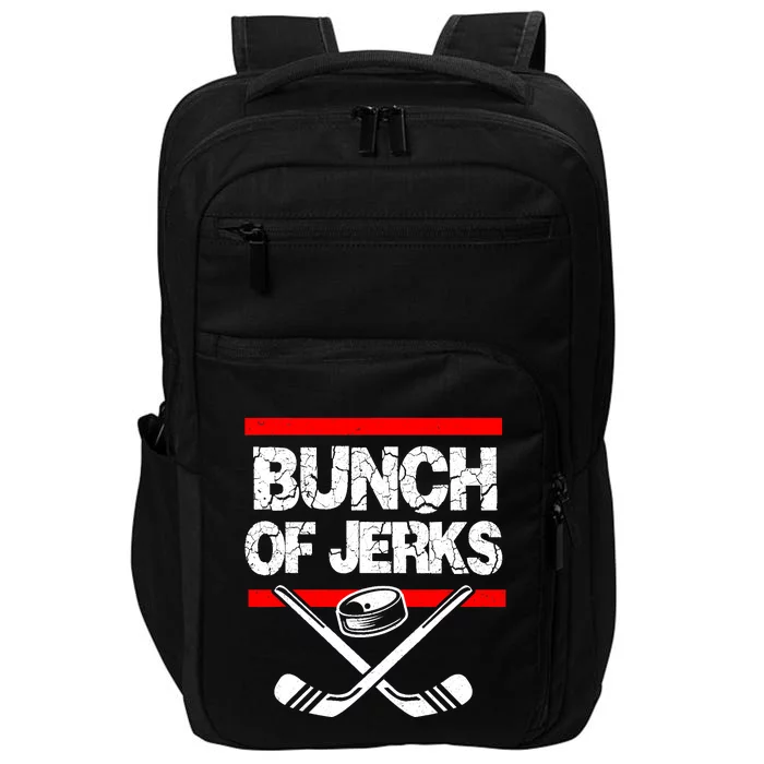 Ice Hockey Bunch Of Jerks Impact Tech Backpack