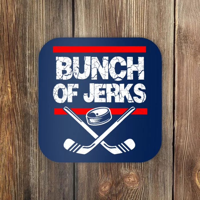 Ice Hockey Bunch Of Jerks Coaster