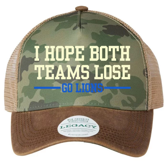 I Hope Both Teams Lose Go Lions Funny Sports Legacy Tie Dye Trucker Hat