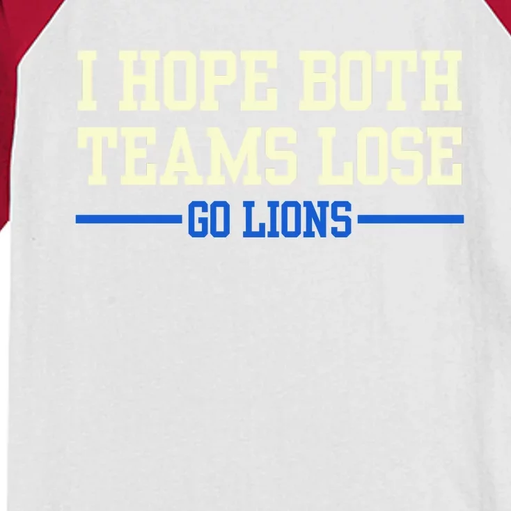 I Hope Both Teams Lose Go Lions Funny Sports Kids Colorblock Raglan Jersey