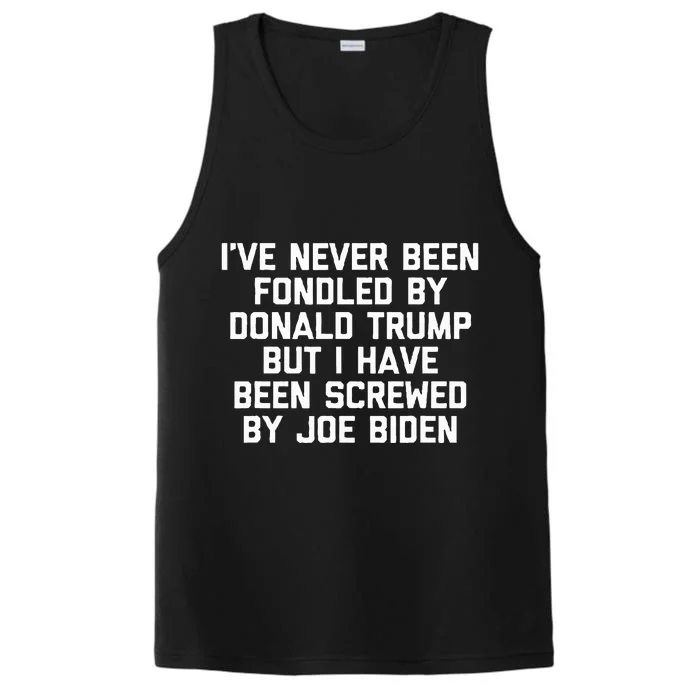 I Have Been Screwed By Joe Biden Performance Tank