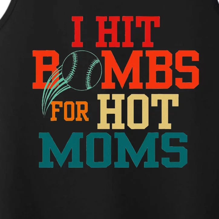 I Hit Bombs For Hot Moms Bold And Funny Statement Performance Tank