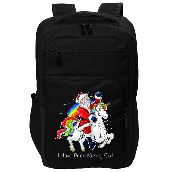 I Have Been Missing Out Santa Riding Unicorn Impact Tech Backpack