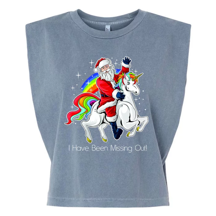 I Have Been Missing Out Santa Riding Unicorn Garment-Dyed Women's Muscle Tee