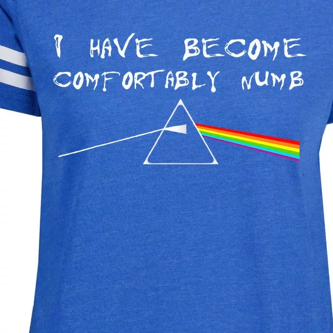 I Have Become Comfortably Numb Enza Ladies Jersey Football T-Shirt