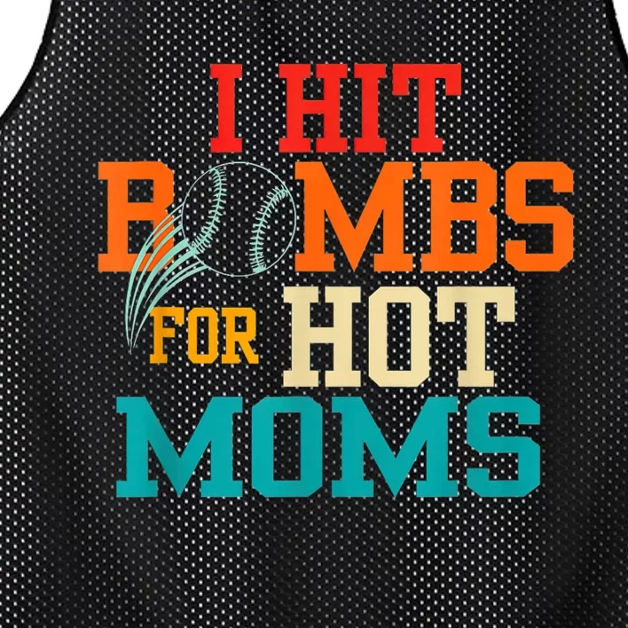 I Hit Bombs For Hot Moms Baseball Mesh Reversible Basketball Jersey Tank