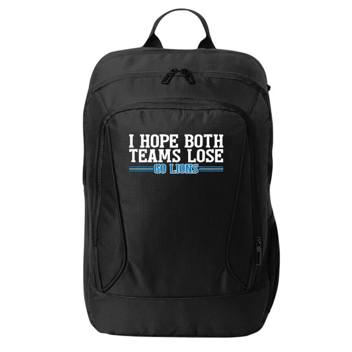 I Hope Both Teams Lose Go Lion City Backpack