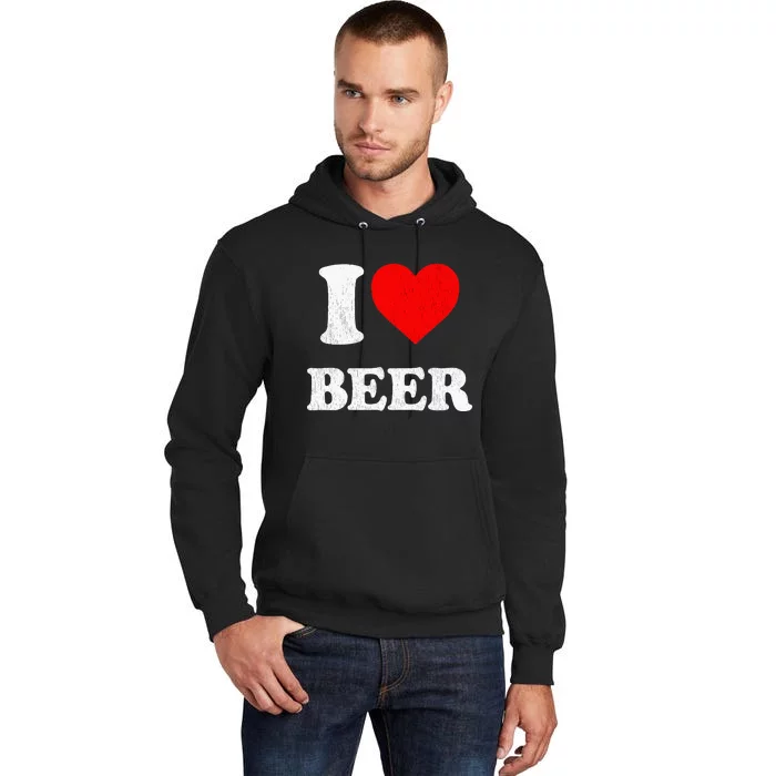 I Heart Beer Funny Drinking Merch I Love Beer Tall Hoodie