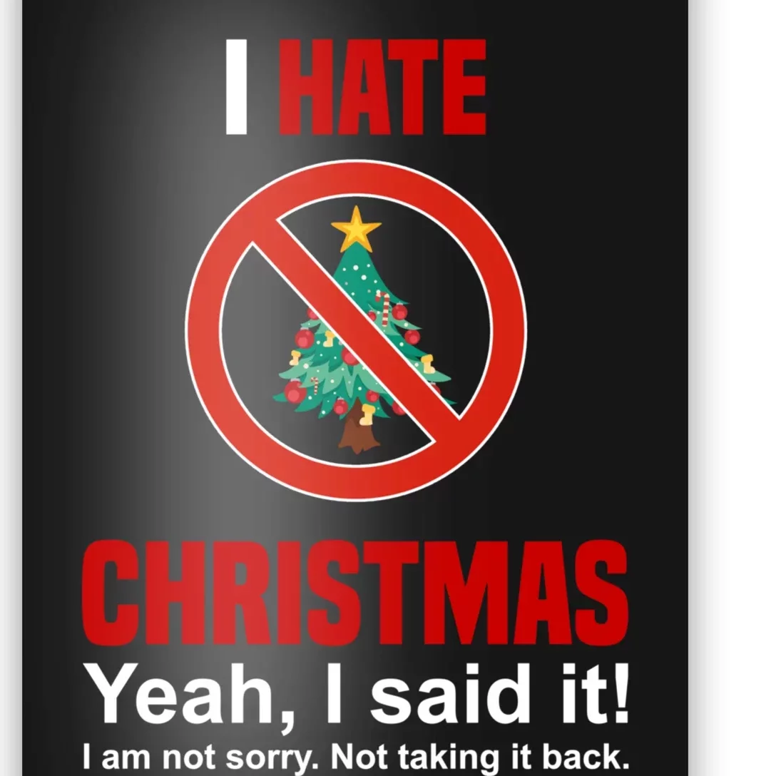 I Hate Christmas Shirts Dont Like Christmas Anti Christmas Poster