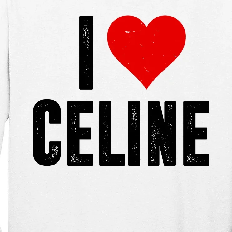 I Heart Celine Tall Long Sleeve T-Shirt