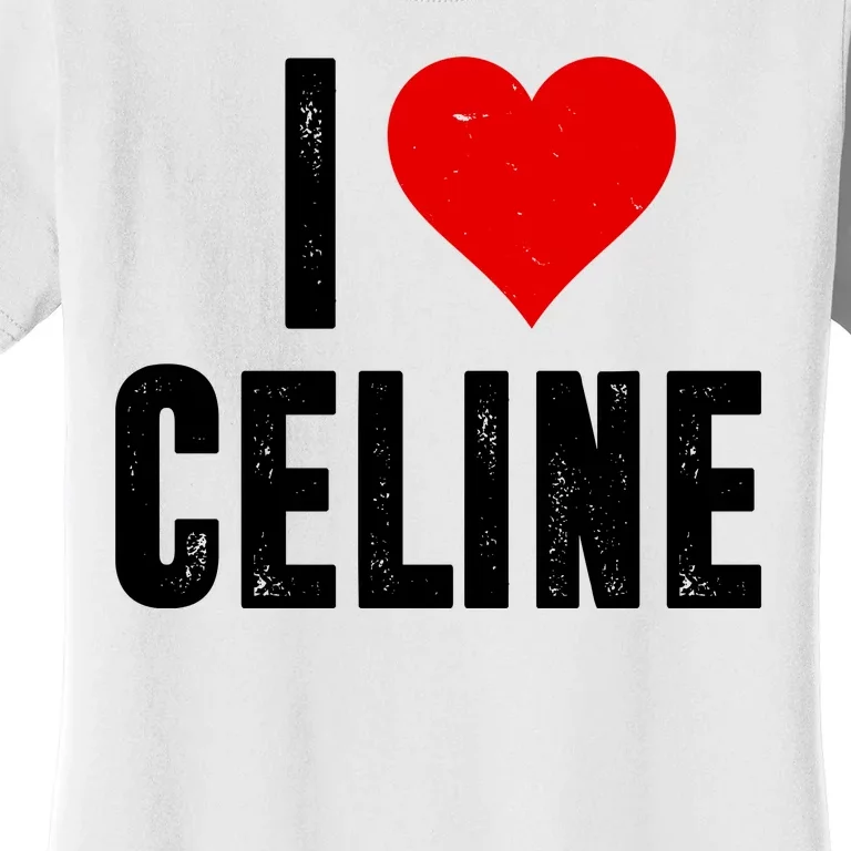 I Heart Celine Women's T-Shirt