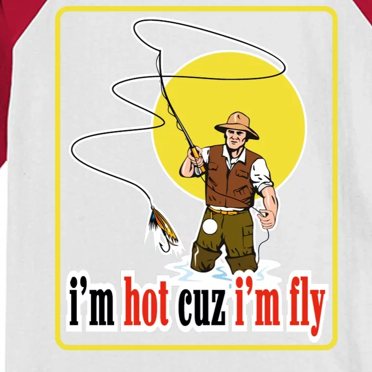 I'm Hot Cuz I'm Fly Fly Fishing Funny Kids Colorblock Raglan Jersey