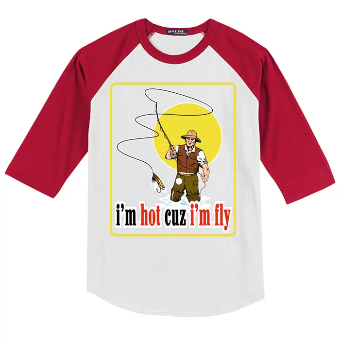 I'm Hot Cuz I'm Fly Fly Fishing Funny Kids Colorblock Raglan Jersey