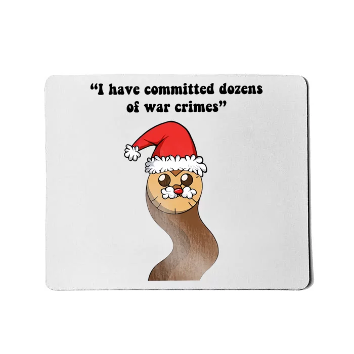 I Have Committed Dozen Of War Crimes Christmas Hooty The Owl Mousepad