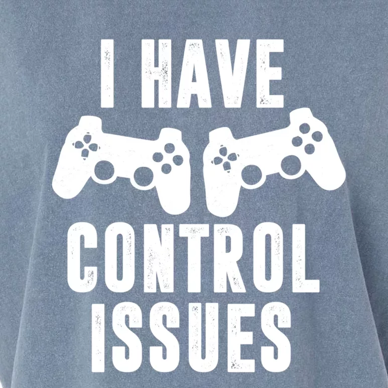 I Have Control Issue Funny Video Game Player Quote Gaming Gift Garment-Dyed Women's Muscle Tee