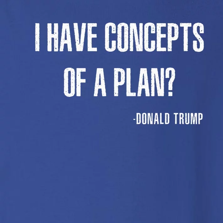 I Have Concepts Of A Plan Trump Harris Toddler Long Sleeve Shirt