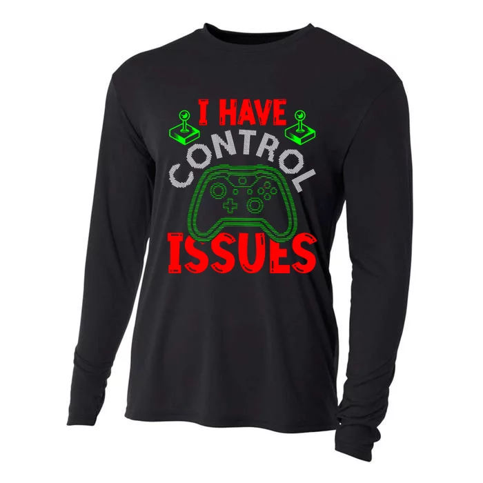 I Have Control Issues Gaming T Cooling Performance Long Sleeve Crew