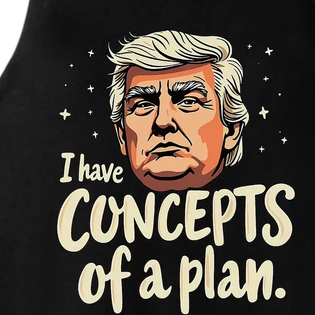 I Have Concepts Of A Plan Voting President Trump 2024 Ladies Tri-Blend Wicking Tank