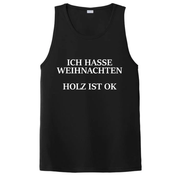 I Hate Christmas Wood Is Okay Performance Tank