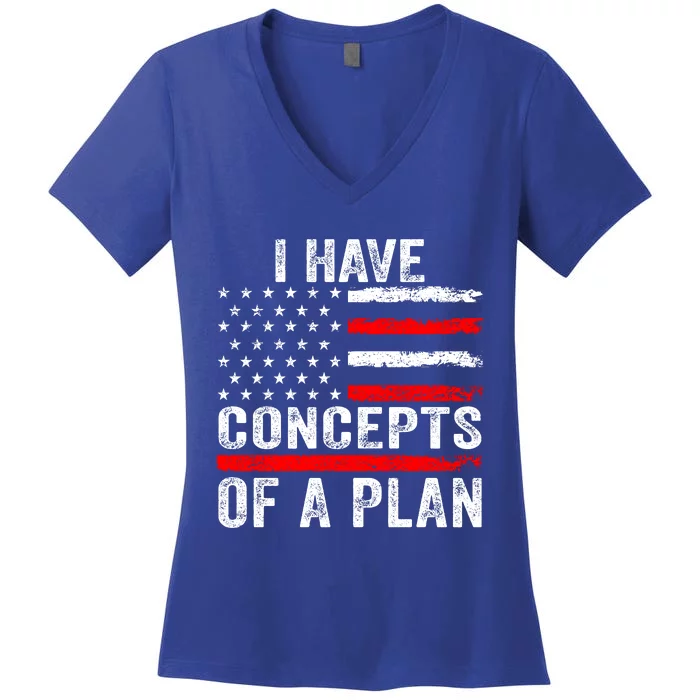 I Have Concepts Of A Plan Women's V-Neck T-Shirt