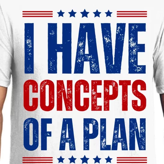 I Have Concepts Of A Plan Pajama Set