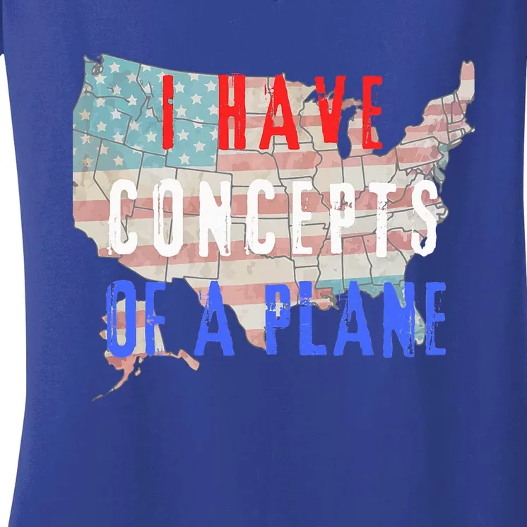 I Have Concepts Of A Plane Usa Map Women's V-Neck T-Shirt