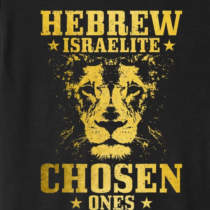 Israelite Hebrew Chosen Ones Israel Lion Of Judah ChromaSoft Performance T-Shirt