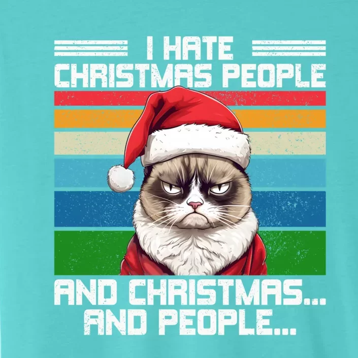 I Hate Christmas People And Christmas And People Gift ChromaSoft Performance T-Shirt