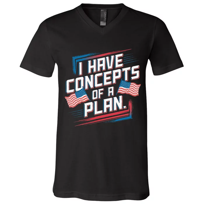 I Have Concepts Of A Plan Funny Pro Kamala Harris Vintage V-Neck T-Shirt