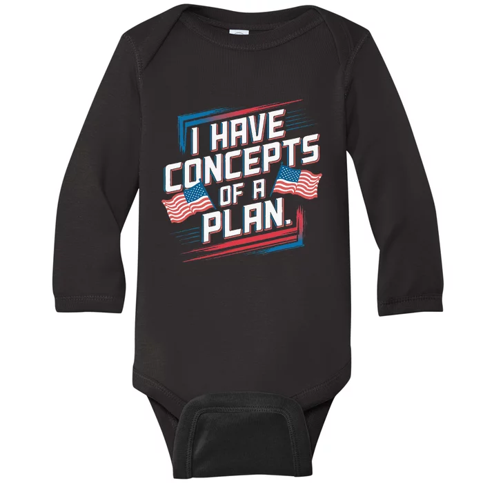 I Have Concepts Of A Plan Funny Pro Kamala Harris Vintage Baby Long Sleeve Bodysuit