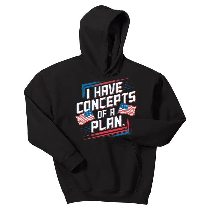 I Have Concepts Of A Plan Funny Pro Kamala Harris Vintage Kids Hoodie