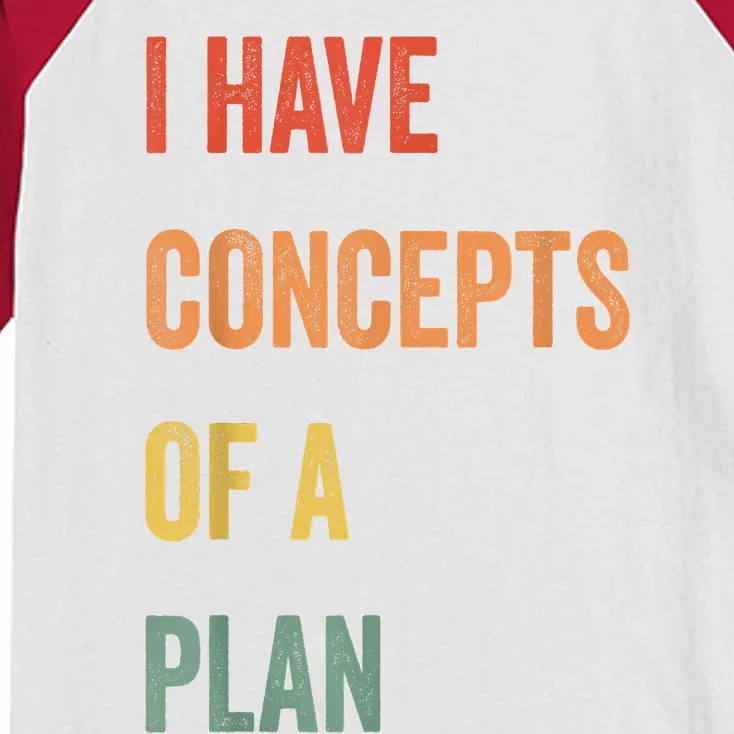 I Have Concepts Of A Plan Funny Quote Kids Colorblock Raglan Jersey