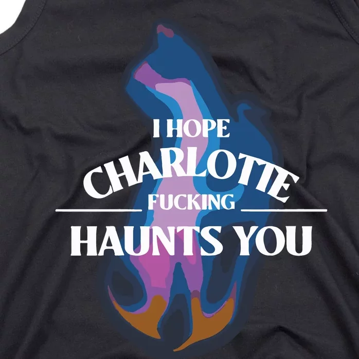 I Hope Charlotte Haunts You Pump Rules Tank Top