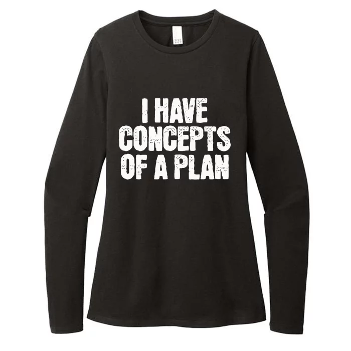 I Have Concepts Of A Plan Funny Pro Kamala Harris Election Womens CVC Long Sleeve Shirt