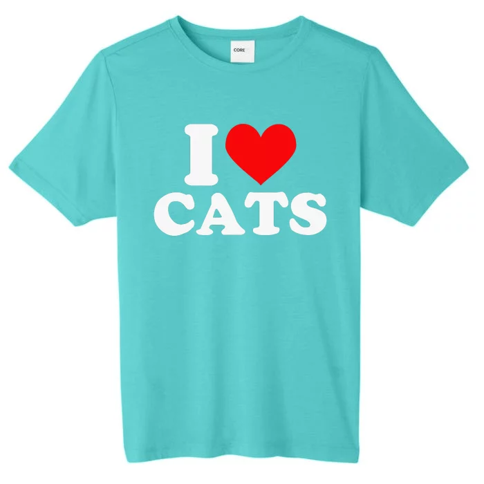 I Heart Cats I Heart Cats I Love Cats Valentine Day ChromaSoft Performance T-Shirt