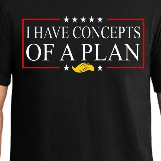 I Have Concepts Of A Plan Pajama Set