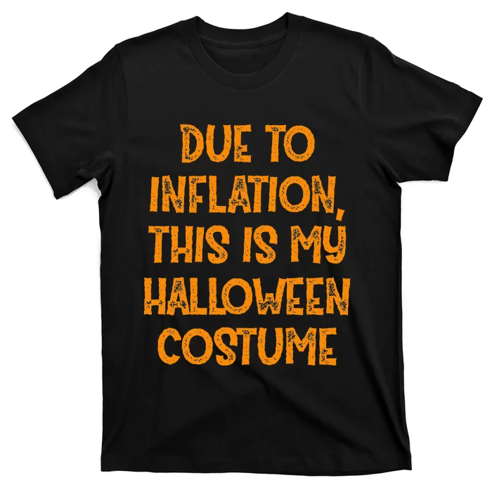 InflationInspired Halloween Costume Make a Statement T-Shirt