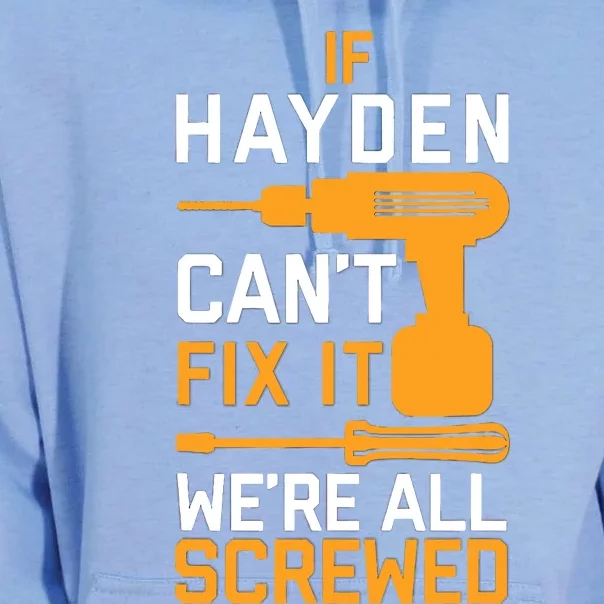 If Hayden CanT Fix It Unisex Surf Hoodie