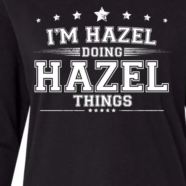 Im Hazel Doing Hazel Things Womens Cotton Relaxed Long Sleeve T-Shirt