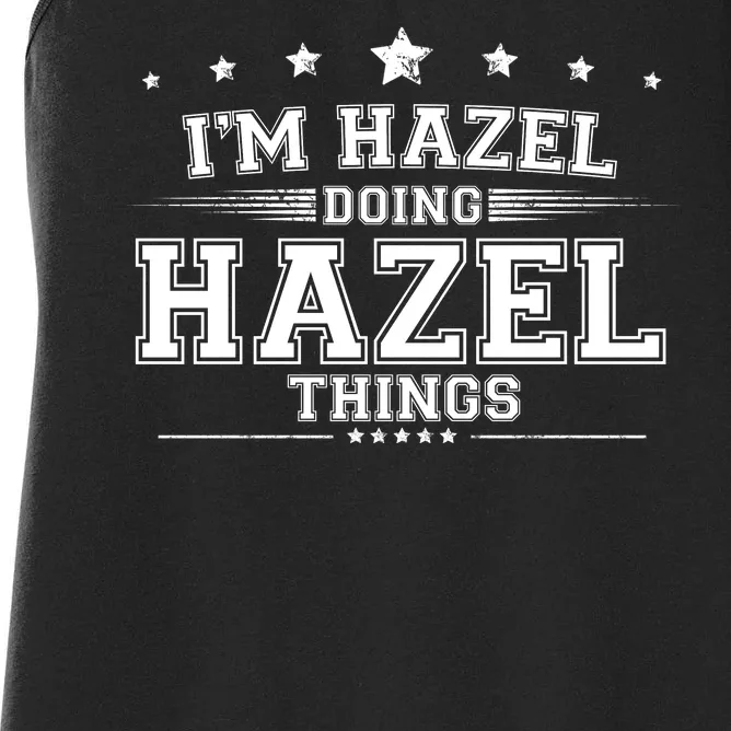 Im Hazel Doing Hazel Things Women's Racerback Tank