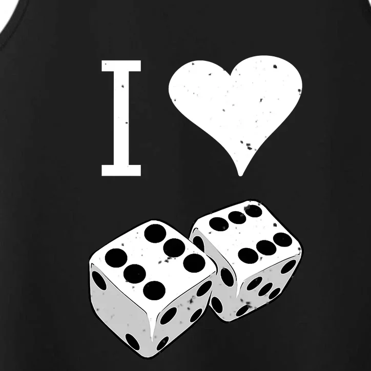 I Heart Dice Rolling Playing Betting Gambling Love Performance Tank