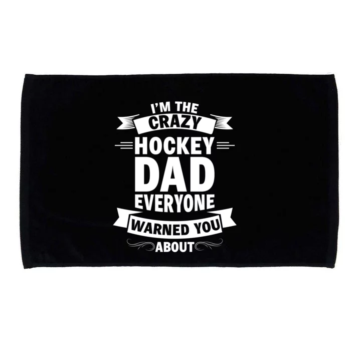 Ice Hockey Dad Funny Fathers Day Sport Game Coach Player Gift Microfiber Hand Towel