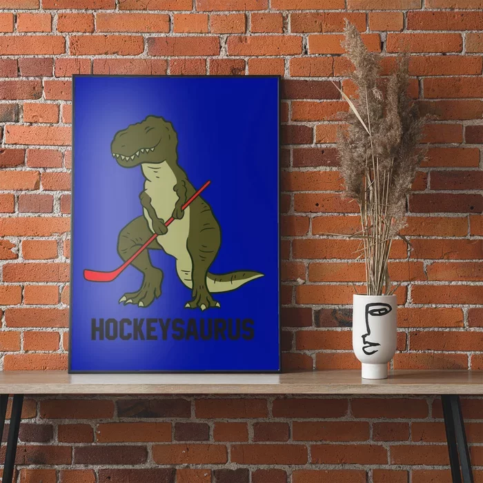 Ice Hockey Dinosaur Hockey Hockey Hockeysaurus Gift Poster