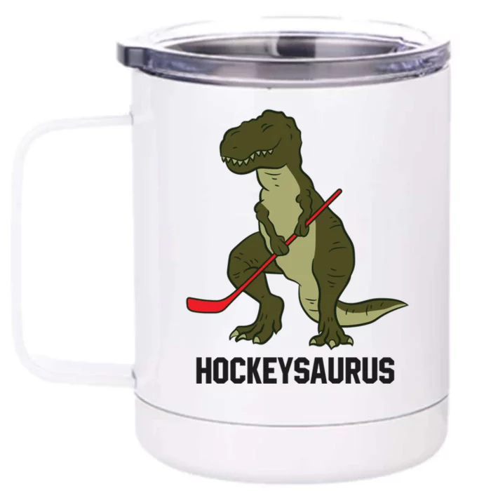 Ice Hockey Dinosaur Hockey Hockey Hockeysaurus Gift Front & Back 12oz Stainless Steel Tumbler Cup