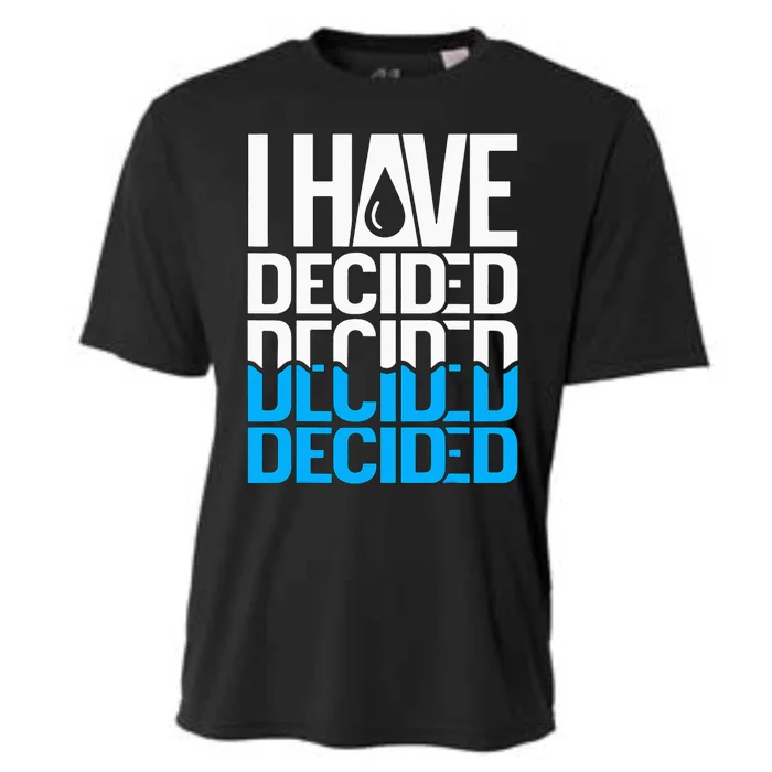 I Have Decided Baptized Cooling Performance Crew T-Shirt