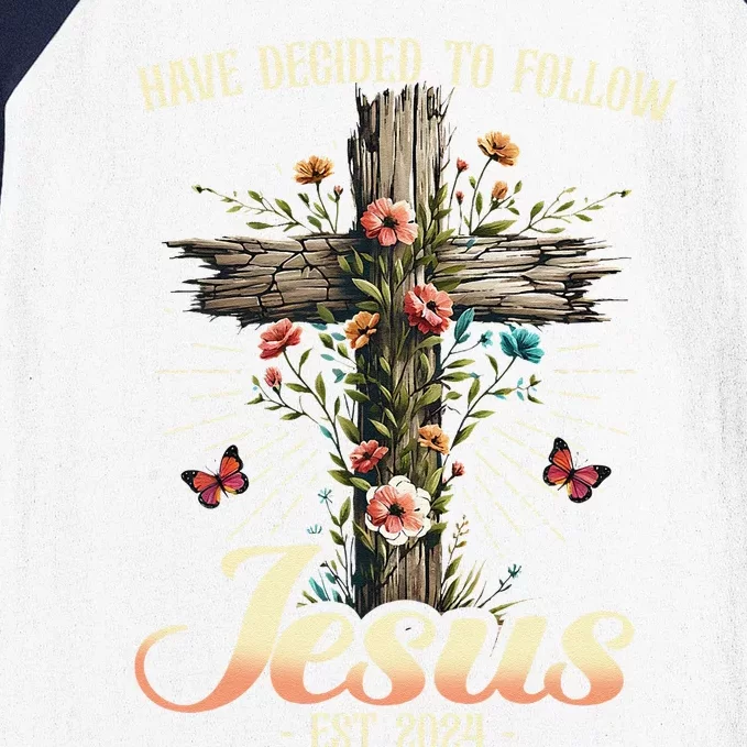 I Have Decided To Follow Jesus Christian Follow Jesus Baseball Sleeve Shirt