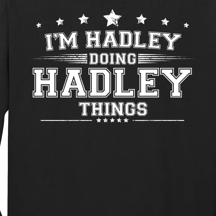 Im Hadley Doing Hadley Things Long Sleeve Shirt