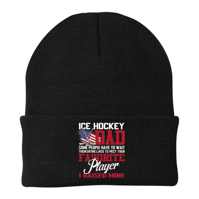 Ice Hockey Dad Some People Have To Wait Their Entire Lives Knit Cap Winter Beanie