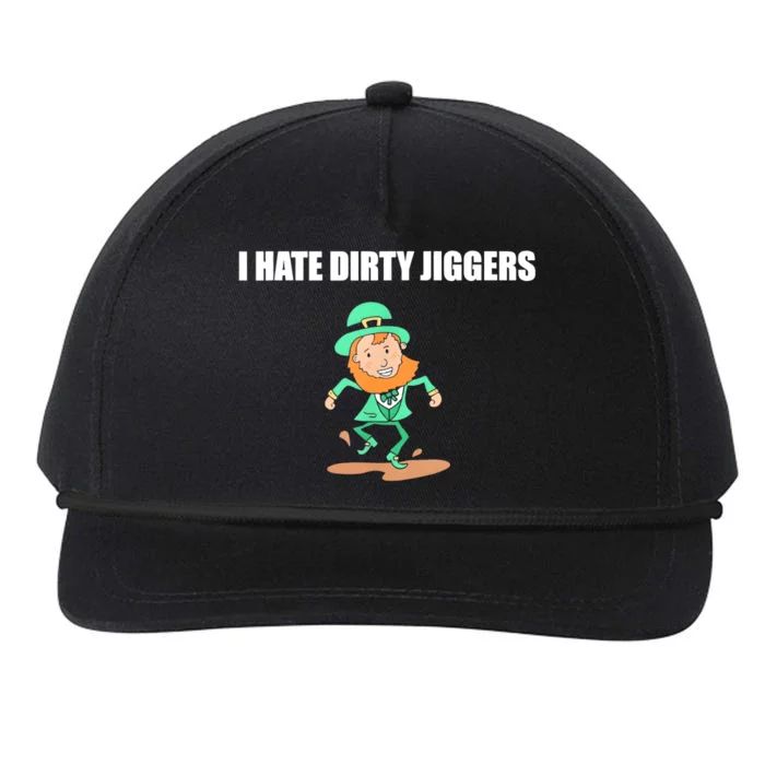 I Hate Dirty Jiggers Funny St Patricks Day Snapback Five-Panel Rope Hat